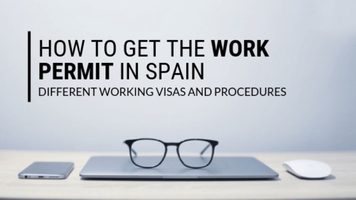 How to Get the Work Permit in Spain